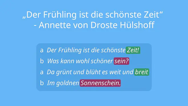 reimschema, reimschema arten, reimschemata,reimschemen, reim arten, reime, welche reimschema gibt es, reimarten gedicht, reimformen gedicht, paarreim, reimarten, was ist ein reimschema, reimschema gedicht, Beispiel, Markierungen, der Frühling ist die schönste Zeit, Annette von Droste-Hülshoff