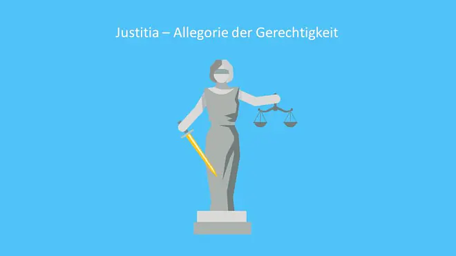 Justitia - Allegorie der Gerechtigkeit, Allegorie Beispiel, Allegorie Kunst, Verbildlichung