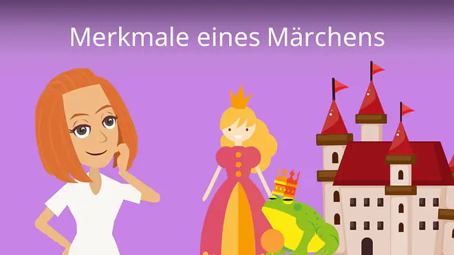 Zum Video: Merkmale eines Märchens