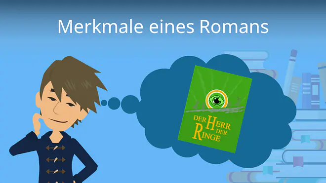 Zum Video: Merkmale eines Romans