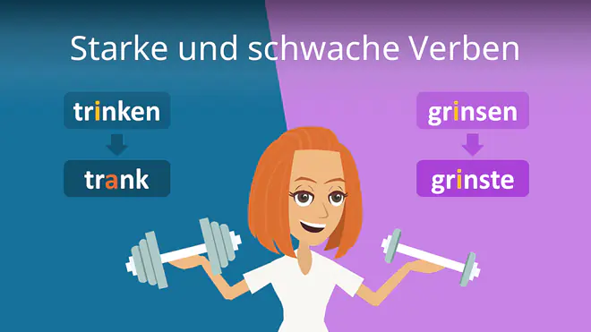 Zum Video: Starke und schwache Verben