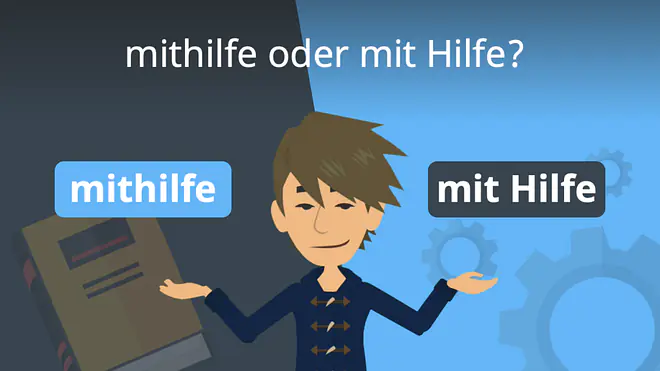 Zum Video: mithilfe oder mit Hilfe?