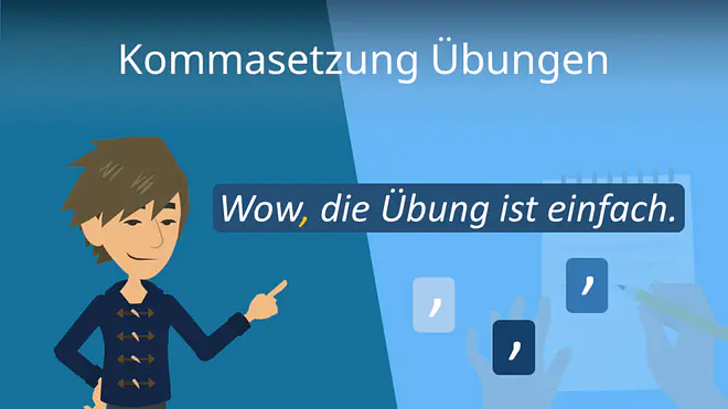 Zum Video: Kommasetzung Übungen
