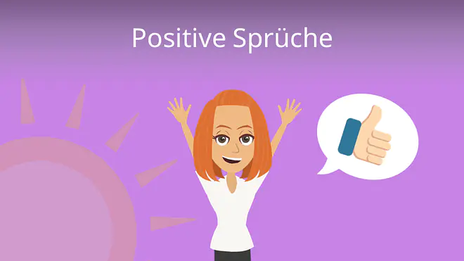 Zum Video: Positive Sprüche