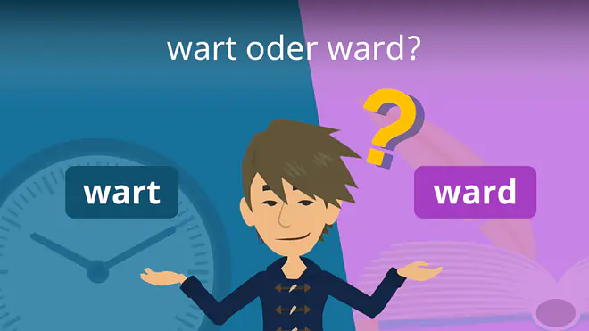 Zum Video: wart oder ward?