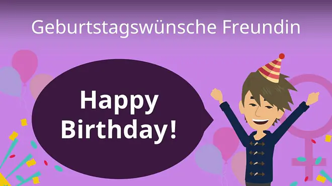 Zum Video: Geburtstagswünsche Freundin