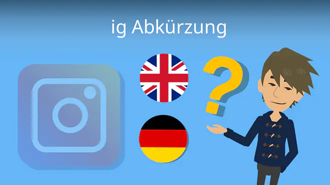 Zum Video: ig Abkürzung