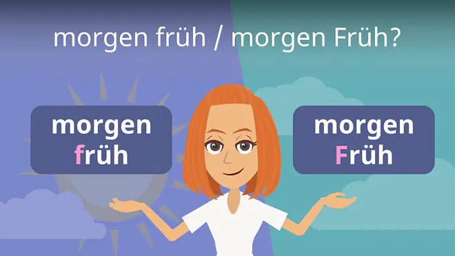 Zum Video: morgen früh oder morgen Früh