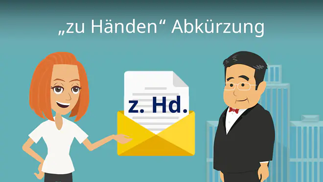 Zum Video: "zu Händen" Abkürzung