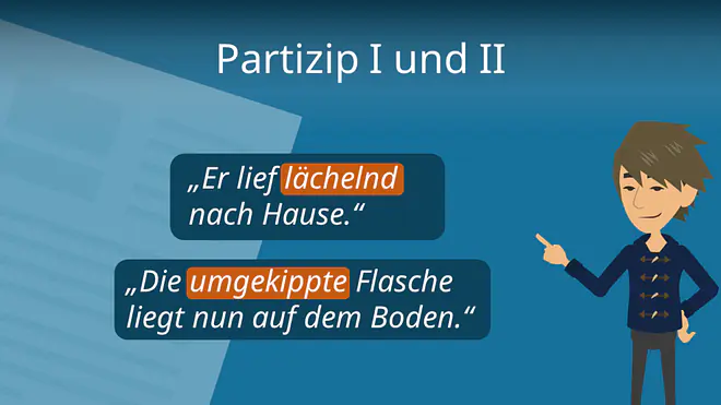 Zum Video: Partizip I und II