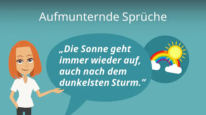 Zum Video: Aufmunternde Sprüche