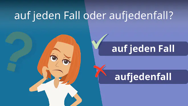 Zum Video: auf jeden Fall oder aufjedenfall?