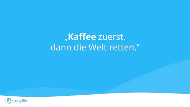 Kaffee zuerst, dann die Welt retten.