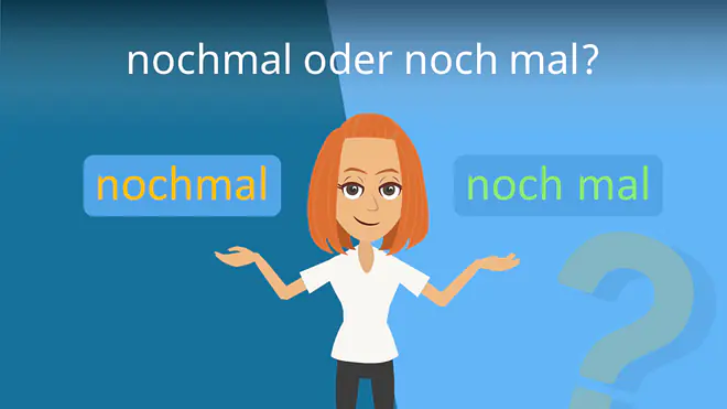 Zum Video: nochmal oder noch mal?