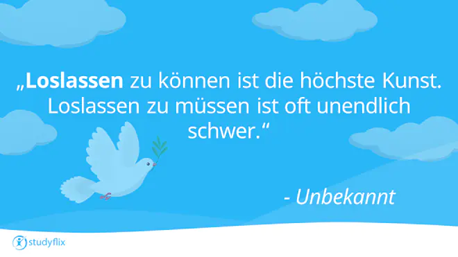 Loslassen zu können ist die höchste Kunst. Loslassen zu müssen ist oft unendlich schwer.