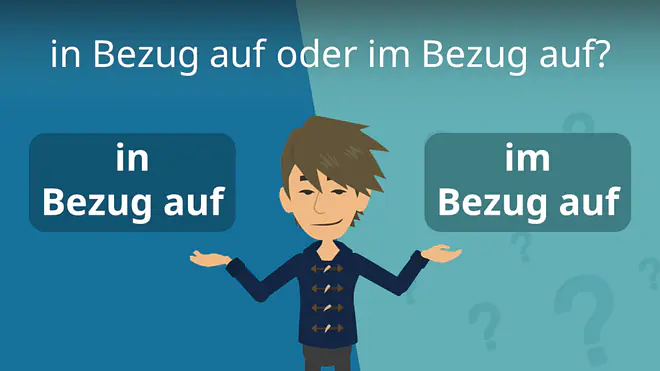 Zum Video: In Bezug auf oder im Bezug auf?