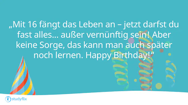 glückwünsche zum 16. geburtstag, lustige geburtstagswünsche 16, glückwünsche zum 16. geburtstag lustig, lustige geburtstagssprüche, 16. geburtstag, sprüche zum 16. geburtstag, lustige sprüche zum 16. geburtstag