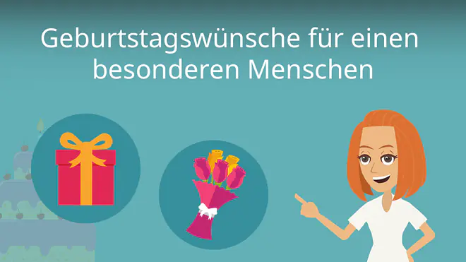 Zum Video: Geburtstagswünsche für einen besonderen Menschen