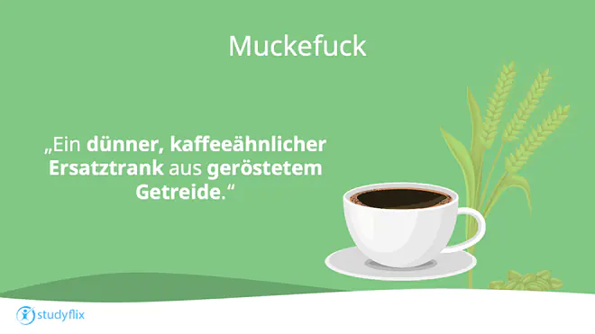 Das Bild zeigt eine Definition des Wortes "Muckefuck" - "Ein dünner, kaffeeähnlicher Ersatztrank aus geröstetem Getreide."