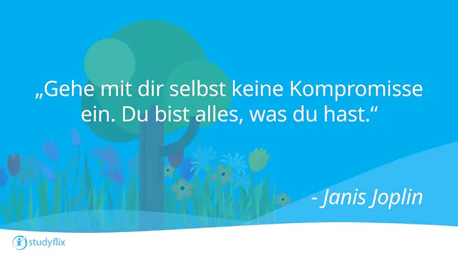 „Gehe mit dir selbst keine Kompromisse ein. Du bist alles, was du hast."