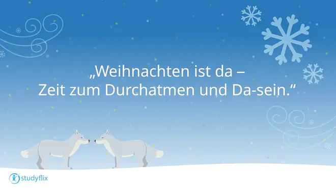 Weihnachten ist da -- Zeit zum Durchatmen und Da-sein.
