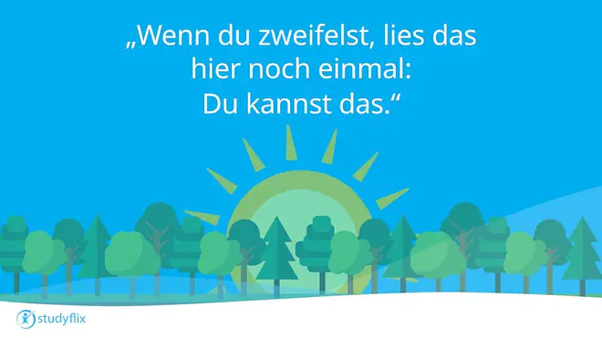 „Wenn du zweifelst, lies das hier noch einmal: Du kannst das."