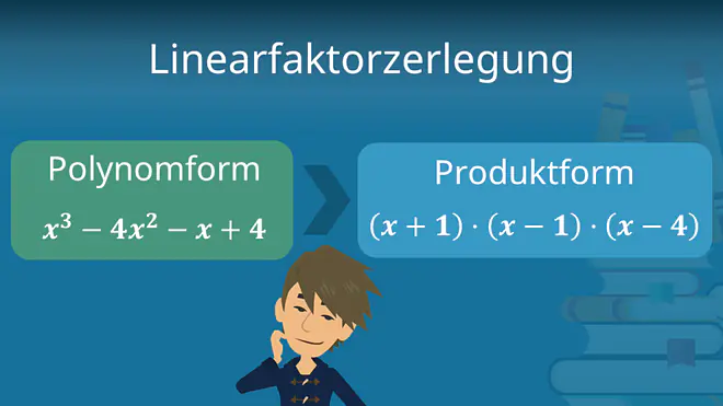 Zum Video Linearfaktorzerlegung