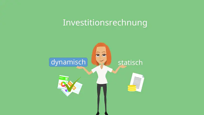 dynamische investitionsrechnung, statische investitionsrechnung