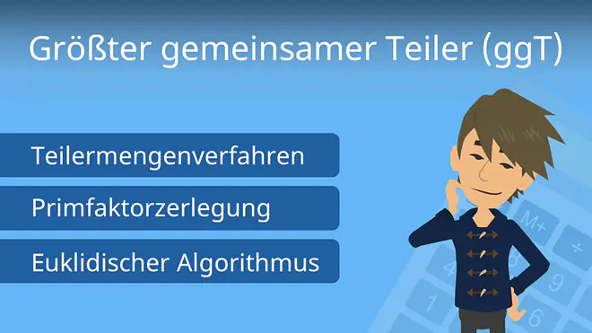 ggT, Größter gemeinsamer Teiler, größten gemeinsamen Teiler berechnen, größte gemeinsame Teiler