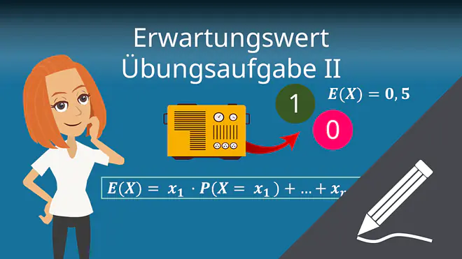 Zum Video: Erwartungswert Übungsaufgabe II
