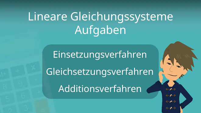 Zum Video: Lineare Gleichungssysteme Aufgaben