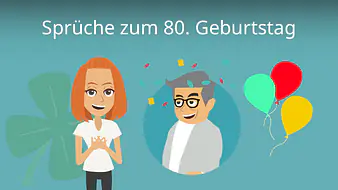 Sprüche zum 80. Geburtstag