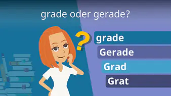 grade oder gerade?