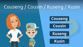 Couseng / Cousin / Kuseng / Kusin?