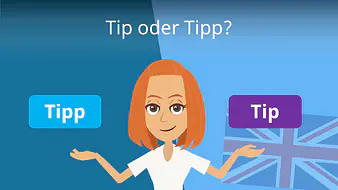 Tip oder Tipp?