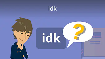 idk